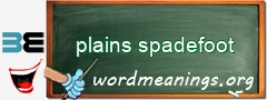 WordMeaning blackboard for plains spadefoot